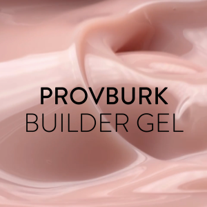 PROVBURK, Builder gel